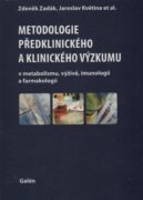 Metodologie předklinického a klinického výzkumu - v metabolismu, výživě, imunologii a farmakologii