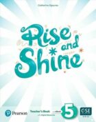 Rise and Shine Level 5 Teacher´s Book with Online Access