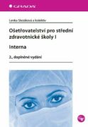 Ošetřovatelství pro střední zdravotnické školy I - Interna (e-kniha)