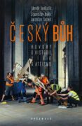 Český bůh - Hovory o historii, víře a ateismu