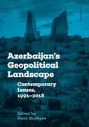 Azerbaijan's Geopolitical Landscape (e-kniha)