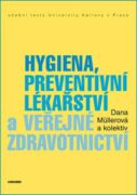 Hygiena, preventivní lékařství a veřejné zdravotnictví (e-kniha)