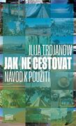 Jak (ne)cestovat: Návod k použití (e-kniha)