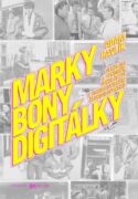 Marky, bony, digitálky (e-kniha)