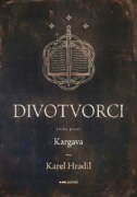 Divotvorci - Kniha první - Kargava