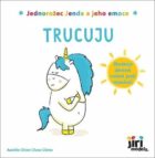 Jednorožec Jenda a jeho emoce Trucuju
