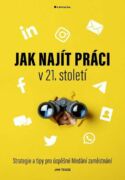Jak najít práci v 21. století (e-kniha)