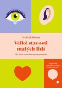 Velké starosti malých lidí (e-kniha)