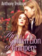 The Golden Lion of Granpere (e-kniha)