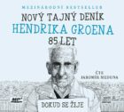 Nový tajný deník Hendrika Groena, 85 let (audiokniha) - Dokud se žije