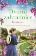 Dvorní zahradnice 1: Jarní sen (e-kniha)