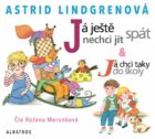 Já ještě nechci jít spát - audiokniha - & Já chci taky do školy