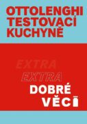 Ottolenghi Testovací kuchyně: Extra dobré věci