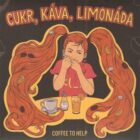 Cukr, káva, limonáda (CD)