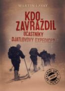 Kdo zavraždil účastníky Djatlovovy expedice? (e-kniha)