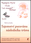 Tajemství paravánu následníka trůnu - Neznámá sbírka pohlednic arcivévody Františka Ferdinanda z let