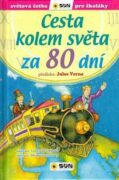 Cesta kolem světa za 80 dní (edice Světová četba pro školáky) - zjednodušená četba