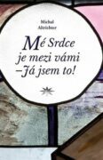 Mé Srdce je mezi vámi - Já jsem to!