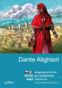 Dante Alighieri A1/A2 - dvojjazyčná kniha pro začátečníky (IJ-ČJ)