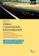 Zákon o pozemních komunikacích - 7. aktualizované vydání s komentářem, prováděcí vyhláškou a vzory s