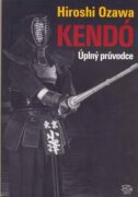 Kendó - Úplný průvodce