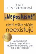 Neposlušné deti ešte stále neexistujú (e-kniha)