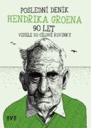 Poslední deník Hendrika Groena: Vesele do cílové rovinky