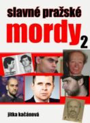 Slavné pražské mordy 2 (e-kniha)