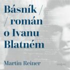 Básník (Román o Ivanu Blatném) (e-kniha)
