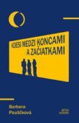 Kdesi medzi koncami a začiatkami (e-kniha)