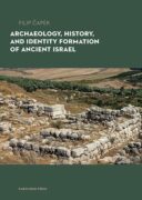 Archaeology, History, and Identity Formation in Ancient Israel (e-kniha)