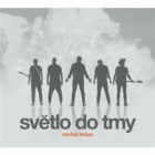 Světlo do tmy (CD)