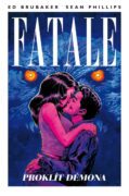 Fatale 5 - Proklít démona