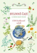 Bylinné čaje a esenciální oleje - k léčbě každodenních neduhů