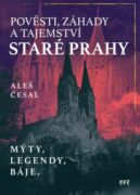 Pověsti, záhady a tajemství staré Prahy (e-kniha)