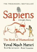 Sapiens: A Graphic History / The Birth of Humankind