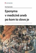 Eponyma v medicíně aneb po kom to slovo je (e-kniha)