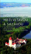 Nové toulky mezi Vltavou a Sázavou - Od Slap a Svatojánských proudů přes Lešany Františka Hrubína na