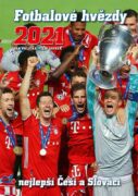 Fotbalové hvězdy 2021 - + nejlepší Češi a Slováci
