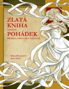 Zlatá kniha českých pohádek - říkadel, básniček a hádanek