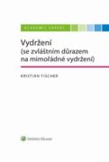 Vydržení (se zvláštním důrazem na mimořádné vydržení) (e-kniha)