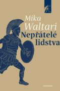Nepřátelé lidstva - Paměti římského senátora Minuta Lause Maniliana z let 46—79