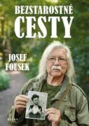 Bezstarostné cesty (e-kniha)