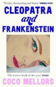 Cleopatra and Frankenstein (anglicky)