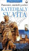 Svatovítská katedrála - králové, stavitelé a světci - TOP 10 (e-kniha)