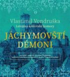 Jáchymovští démoni - Letopisy královské komory (CD)
