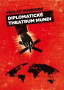 Diplomatické Theatrum mundi (e-kniha)