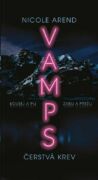 VAMPS: Čerstvá krev (e-kniha)