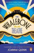The Whalebone Theatre: The instant Sunday Times bestseller