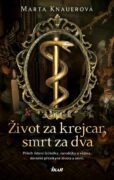 Život za krejcar, smrt za dva